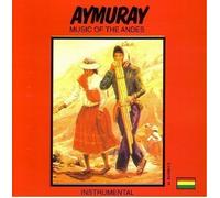 Aymuray: Music of the Andes by Unknown (1993-01-01)
