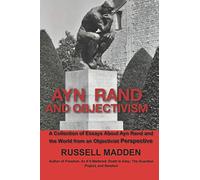 Ayn Rand and Objectivism