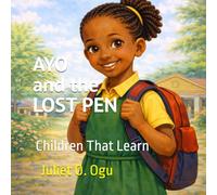 Ayo and the Lost Pen (Children That Learn)