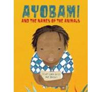 Ayobami And The Names Of The Animals