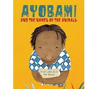Ayobami and the Names of the Animals