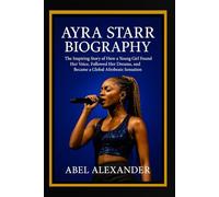 Ayra Starr Biography: The Inspiring Story of How a Young Girl Found Her Voice, Followed Her Dreams, and Became a Global Afrobeats Sensation
