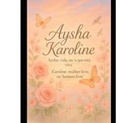 Aysha Karoline: Cartas a Deus