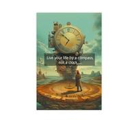 AYTREDF Live Your Life by A Compass Not A Clock - Póster de lienzo inspirador para decoración de dormitorio, oficina, habitación, regalo, 20 x 30 cm