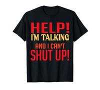 Ayuda Estoy hablando y no puedo callarme Broma Hablo demasiado Camiseta