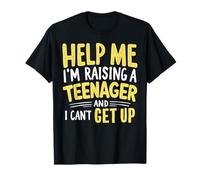 Ayúdame Estoy criando a un Adolescente y no Puedo levantarme Adolescente Papá Camiseta