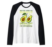 Ayúdame, gasté todo mi dinero en tostadas de aguacate y no, soy Hom Camiseta Manga Raglan