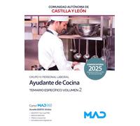 Ayudante de Cocina de la Administración de la Comunidad de Castilla y León (Grupo IV Personal Laboral). Temario específico volumen 2