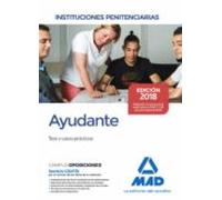 Ayudante De Instituciones Penitenciarias. Test Y Casos Prácticos