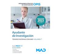 Ayudante de Investigación de los Organismos Públicos de Investigación. Temario Materias Comunes Volu 1