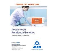 Ayudante de Residencia/Servicios de la Administración de la Generalitat Valenciana. Temario Parte Especial