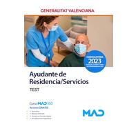 Ayudante de Residencia/Servicios de la Generalitat Valenciana. Test