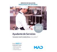 Ayudante de Servicios del Servicio de Salud del Principado de Asturias. Temario parte específica volumen 1