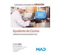 Ayudantes de Cocina de la Comunidad Autónoma de Aragón. Temario de Materias Específicas