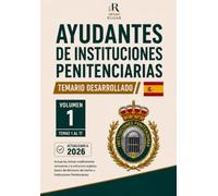Ayudantes de Instituciones Penitenciarias - Temario Desarrollado. Volumen I: Temas 1 al 17 · Constitución Española, Organización del Estado, Unión ... · Temario y Banco de Preguntas)