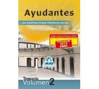 Ayudantes De Instituciones Penitenciarias. Temario. Volumen Ii