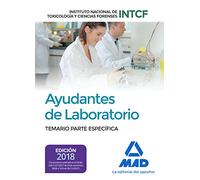 Ayudantes de Laboratorio, del Instituto Nacional de Toxicología y Ciencias Forenses. Temario parte específica