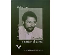 Ayudar a sanar el alma: 25 (Colección Esprit)