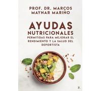 Ayudas nutricionales permitidas para mejorar el rendimiento y la salud del deportista