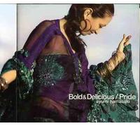 Ayumi Hamasaki - Bold&Delicious/Pride