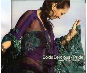 Ayumi Hamasaki - Bold&Delicious/Pride