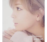 AYUMI HAMASAKI - Love Again
