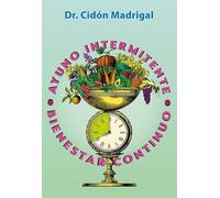 Ayuno intermitente, Bienestar continuo (SIN COLECCION)