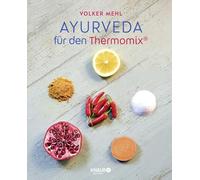 Ayurveda für den Thermomix®