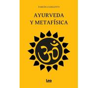 Ayurveda Y Metafisica