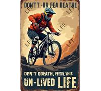 AYZYSMBM Cartel de metal vintage con texto en inglés "Don'St Fear Death Fear The Un Lived Life Man, ciclismo de montaña, motorista, velocidad, póster de pared de 8 x 12 pulgadas