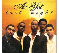 Az Yet - Last Night