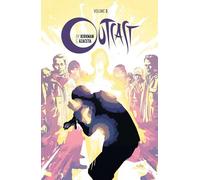Paul Azaceta – Outcast by Kirkman & Azaceta Volumen 5: The New Path – TP