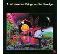 Azar Lawrence - Bridge Into New Age [Import]