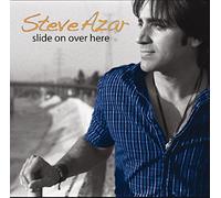 Azar, Steve - Slide On Over Here