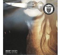 Azar Swan - And Blow Us a Kiss [Vinilo]