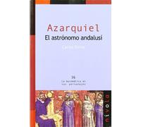 AZARQUIEL. El astrónomo andalusí: 36 (La matemática en sus personajes)