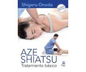 Aze Shiatsu. Tratamiento Basico (dvd+libro)