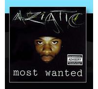 Aziatic - Most Wanted