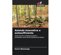 Azienda innovativa e autosufficiente