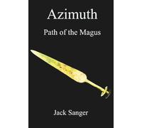 Azimuth Book 2: Path of the Magus (The Azimuth Trilogy)