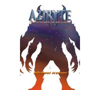 Aziryte: The Scourge of Solkara: Book Two in the Aziryte Series