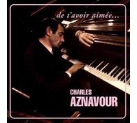 Aznavour, Charles - De T'Avoir Aimee by EMI France