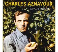 Aznavour Charles - Il Faut Savoir Sacd