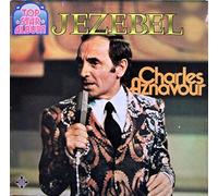 AZNAVOUR, Charles - Jezebel (Das Top Star Album) / 6.22311