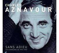 Aznavour Charles - Sans Adieu Les Chansons De 1955-62