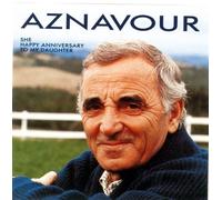 Aznavour, Charles - She/Happy Anniversary