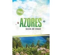 AZORES GUÍA DE VIAJE 2026: Explora islas vírgenes, senderos pintorescos y experiencias locales más allá de la escapada habitual.