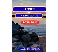 AZORES HIKING GUIDE: 20 (TrailWise 2025 Hiking Edition)