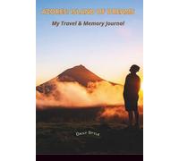 AZORES: ISLAND OF DREAMS: My Travel & Memory Journal