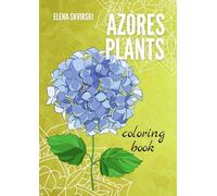 Azores Plants: Coloring Book (Azores Coloring Books)